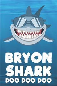 Bryon - Shark Doo Doo Doo
