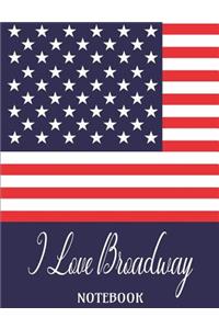 I Love Broadway - Notebook