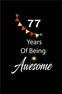 77 years of being awesome