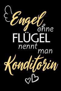 Engel Ohne Flügel Nennt Man Konditorin