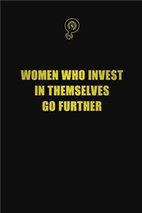 Women who invest in themselves go further