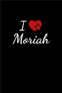 I love Moriah