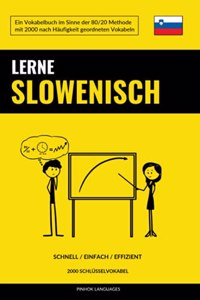 Lerne Slowenisch - Schnell / Einfach / Effizient