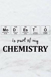 Modesto Is Part of My Chemistry