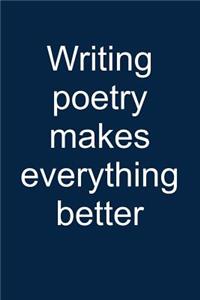 Poetry Makes Everything Better