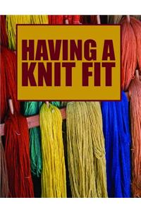 Having a Knit Fit