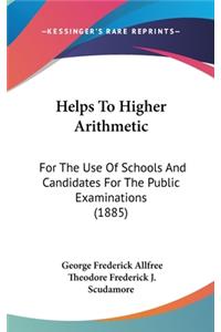 Helps To Higher Arithmetic