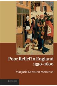 Poor Relief in England, 1350-1600