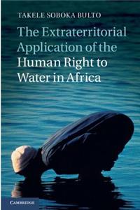 Extraterritorial Application of the Human Right to Water in Africa