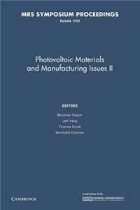 Photovoltaic Materials and Manufacturing Issues II: Volume 1210