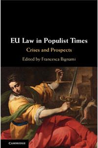 Eu Law in Populist Times