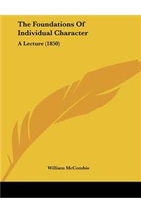 The Foundations Of Individual Character