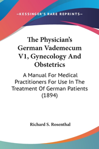 The Physician's German Vademecum V1, Gynecology and Obstetrics