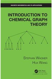 Introduction to Chemical Graph Theory