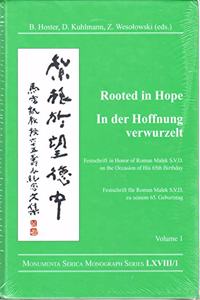 Rooted in Hope: China - Religion - Christianity / In Der Hoffnung Verwurzelt: China - Religion - Christentum: Festschrift in Honor of / Festschrift Fur Roman Malek S.V.D. (2 Volume Set) on the Occasion of His 65th Birthday / Zu Seinem 65. Geburtsta