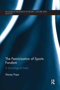 Feminization of Sports Fandom