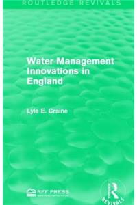 Water Management Innovations in England