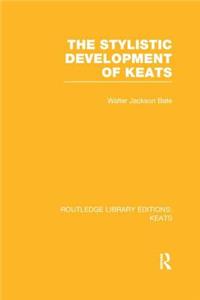 Stylistic Development of Keats