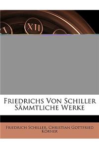 Friedrichs Von Schiller. S Mmtliche Werke, Sechzehnter Band