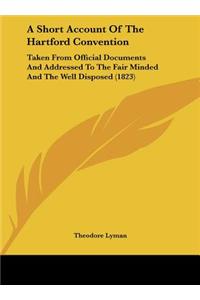 A Short Account of the Hartford Convention