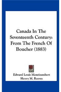 Canada in the Seventeenth Century