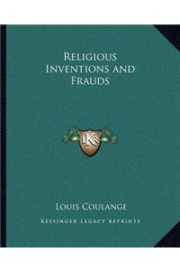 Religious Inventions and Frauds