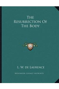 The Resurrection of the Body