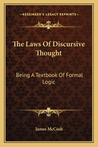 The Laws Of Discursive Thought