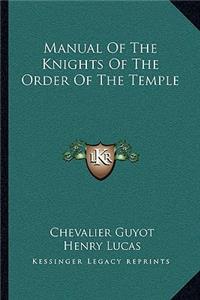 Manual of the Knights of the Order of the Temple