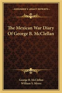 Mexican War Diary of George B. McClellan