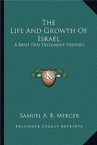 Life and Growth of Israel