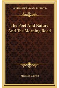 The Poet and Nature and the Morning Road