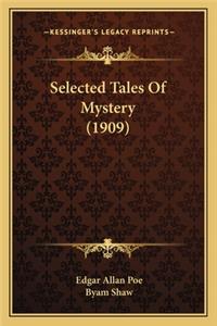 Selected Tales Of Mystery (1909)