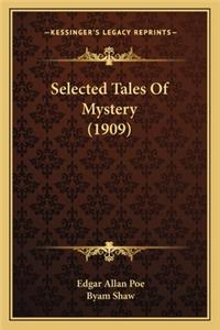 Selected Tales Of Mystery (1909)