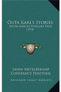 Outa Karl's Stories