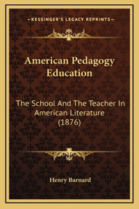 American Pedagogy Education