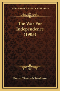 The War for Independence (1905)