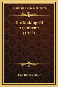 The Making of Arguments (1912)