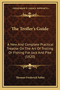 The Troller's Guide