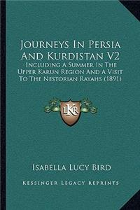 Journeys In Persia And Kurdistan V2