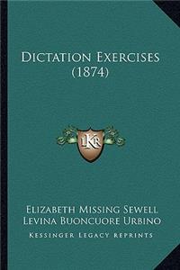 Dictation Exercises (1874)