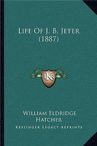 Life Of J. B. Jeter (1887)