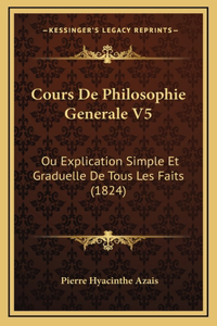 Cours De Philosophie Generale V5