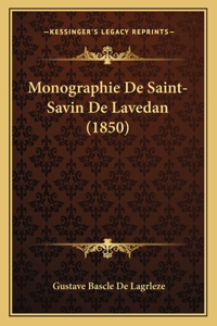 Monographie De Saint-Savin De Lavedan (1850)