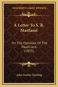 A Letter To S. R. Maitland