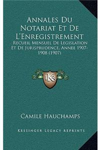 Annales Du Notariat Et De L'Enregistrement