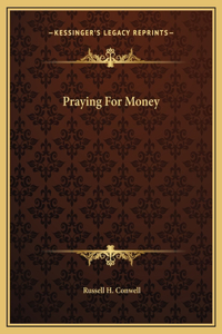 Praying For Money