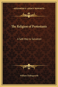 The Religion of Protestants