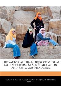 The Sartorial Hijab Dress of Muslim Men and Women