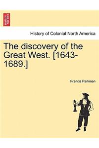 Discovery of the Great West. [1643-1689.]